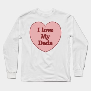 I love my dads heart aesthetic dollette coquette pink red Long Sleeve T-Shirt